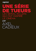 Une série de tueurs
